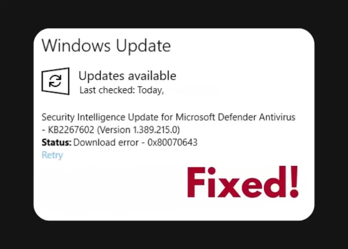 How to Fix Windows Update Error 0x80070643